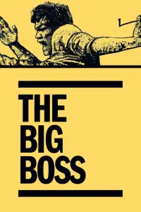 Poster to the movie "The Big Boss" #91143