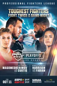 Poster to the movie "PFL Playoffs 2019 - PFL 7: Michaud vs. Franca" #638210