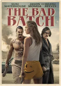 Poster to the movie "The Bad Batch" #108273