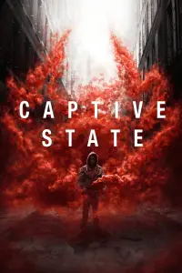 Poster to the movie "Captive State" #154111