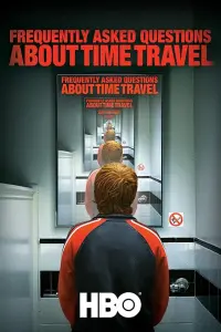 Poster to the movie "Frequently Asked Questions About Time Travel" #131231