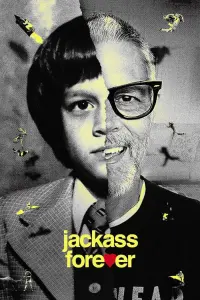 Poster to the movie "Jackass Forever" #93185