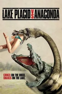 Poster to the movie "Lake Placid vs. Anaconda" #112744