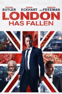 Poster to the movie "London Has Fallen" #43916