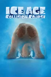 Poster to the movie "Ice Age: Collision Course" #37934