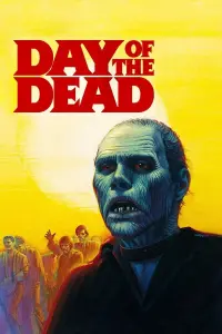 Poster to the movie "Day of the Dead" #244530