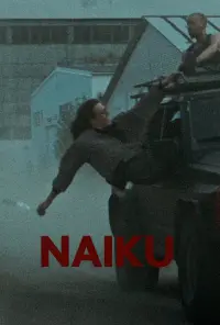 Poster to the movie "Naiku" #367801