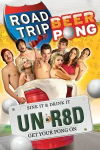 Poster to the movie "Road Trip: Beer Pong" #153133