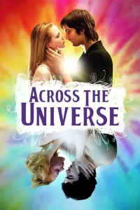 Poster to the movie "Across the Universe" #146333