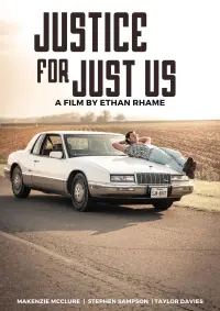 Poster to the movie "Justice for Just Us" #640670