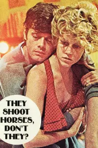 Poster to the movie "They Shoot Horses, Don