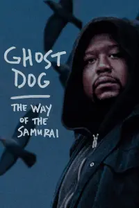 Poster to the movie "Ghost Dog: The Way of the Samurai" #124820