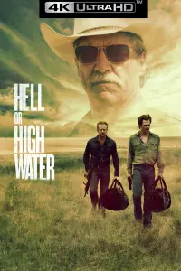 Poster to the movie "Hell or High Water" #123782