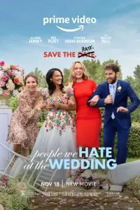 Poster to the movie "The People We Hate at the Wedding" #118730