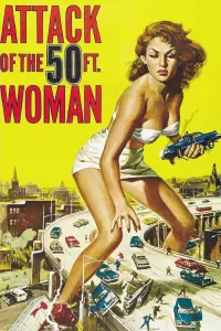 Poster to the movie "Attack of the 50 Foot Woman" #356840