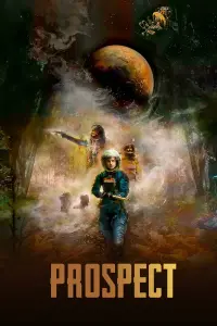 Poster to the movie "Prospect" #100799