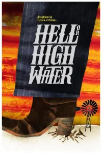 Poster to the movie "Hell or High Water" #123789