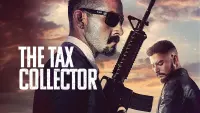 Backdrop to the movie "The Tax Collector" #113743