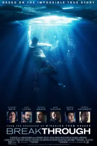 Poster to the movie "Breakthrough" #121043