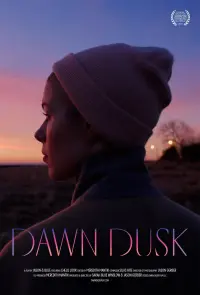 Poster to the movie "Dawn Dusk" #401618