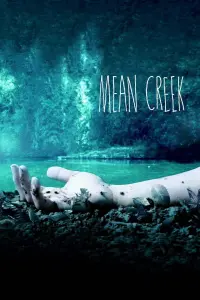 Poster to the movie "Mean Creek" #260243