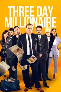 Poster to the movie "Three Day Millionaire" #315514