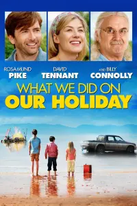 Poster to the movie "What We Did on Our Holiday" #265726