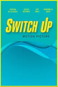 Poster to the movie "Switch Up" #416620