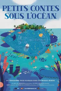 Poster to the movie "Petits contes sous l’océan" #559165