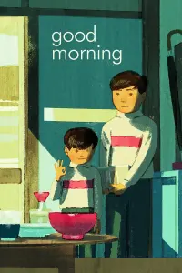 Poster to the movie "Good Morning" #352280