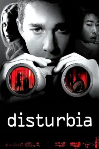 Poster to the movie "Disturbia" #344946