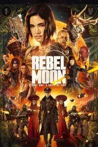 Poster to the movie "Rebel Moon - Part One: A Child of Fire" #162847