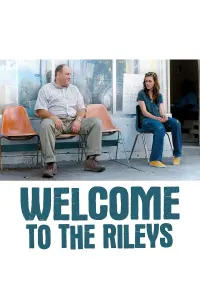 Poster to the movie "Welcome to the Rileys" #276372