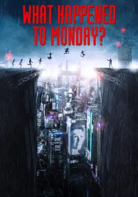 Poster to the movie "What Happened to Monday" #235244