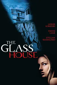 Poster to the movie "The Glass House" #362623