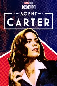 Poster to the movie "Marvel One-Shot: Agent Carter" #231823