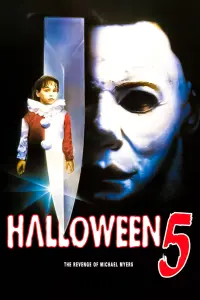 Poster to the movie "Halloween 5: The Revenge of Michael Myers" #83390