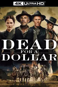 Poster to the movie "Dead for a Dollar" #162899