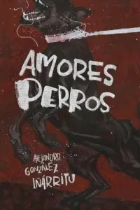 Poster to the movie "Amores Perros" #204156