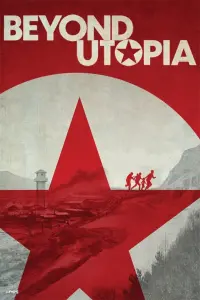 Poster to the movie "Beyond Utopia" #190767