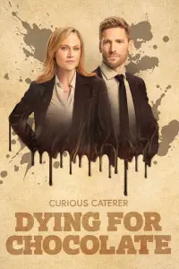 Poster to the movie "Curious Caterer: Dying for Chocolate" #141561