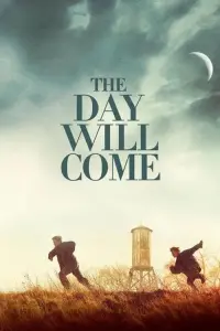 Poster to the movie "The Day Will Come" #352519