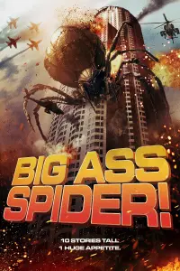 Poster to the movie "Big Ass Spider!" #356795