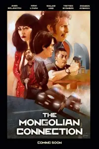 Poster to the movie "The Mongolian Connection" #316470