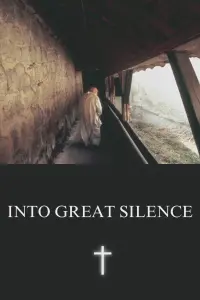 Poster to the movie "Into Great Silence" #603488