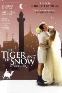 Poster to the movie "The Tiger and the Snow" #264183