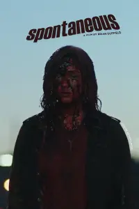 Poster to the movie "Spontaneous" #474854