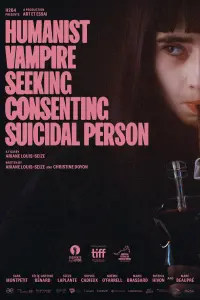 Poster to the movie "Humanist Vampire Seeking Consenting Suicidal Person" #367676