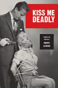 Poster to the movie "Kiss Me Deadly" #235464