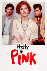 Poster to the movie "Pretty in Pink" #265278